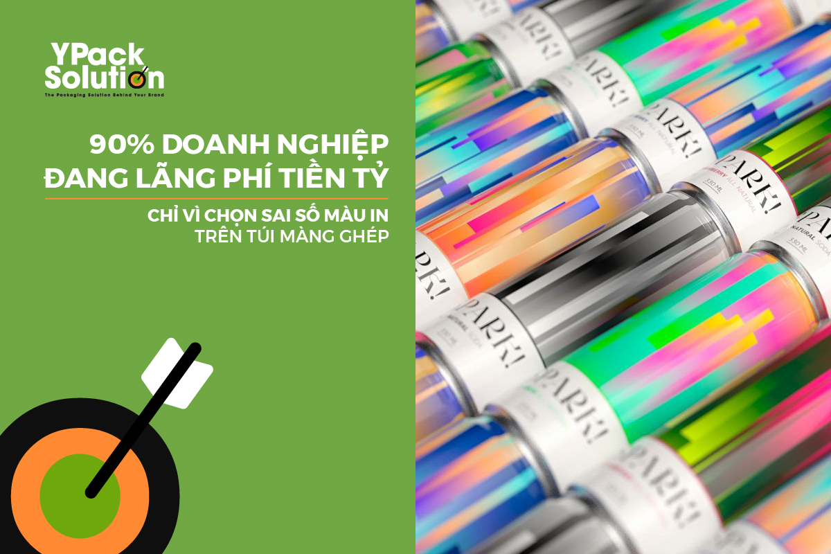 90% Doanh Nghiệp Đang Lãng Phí Tiền Tỷ Chỉ Vì Chọn Sai Số Màu In Trên Túi Màng Ghép 10 ypack 90 doanh nghiep